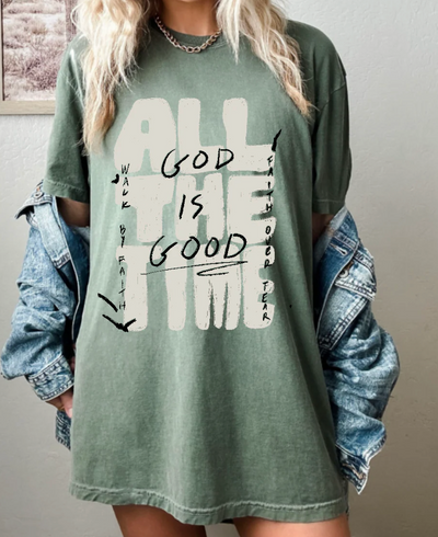 God Is Good All The Time