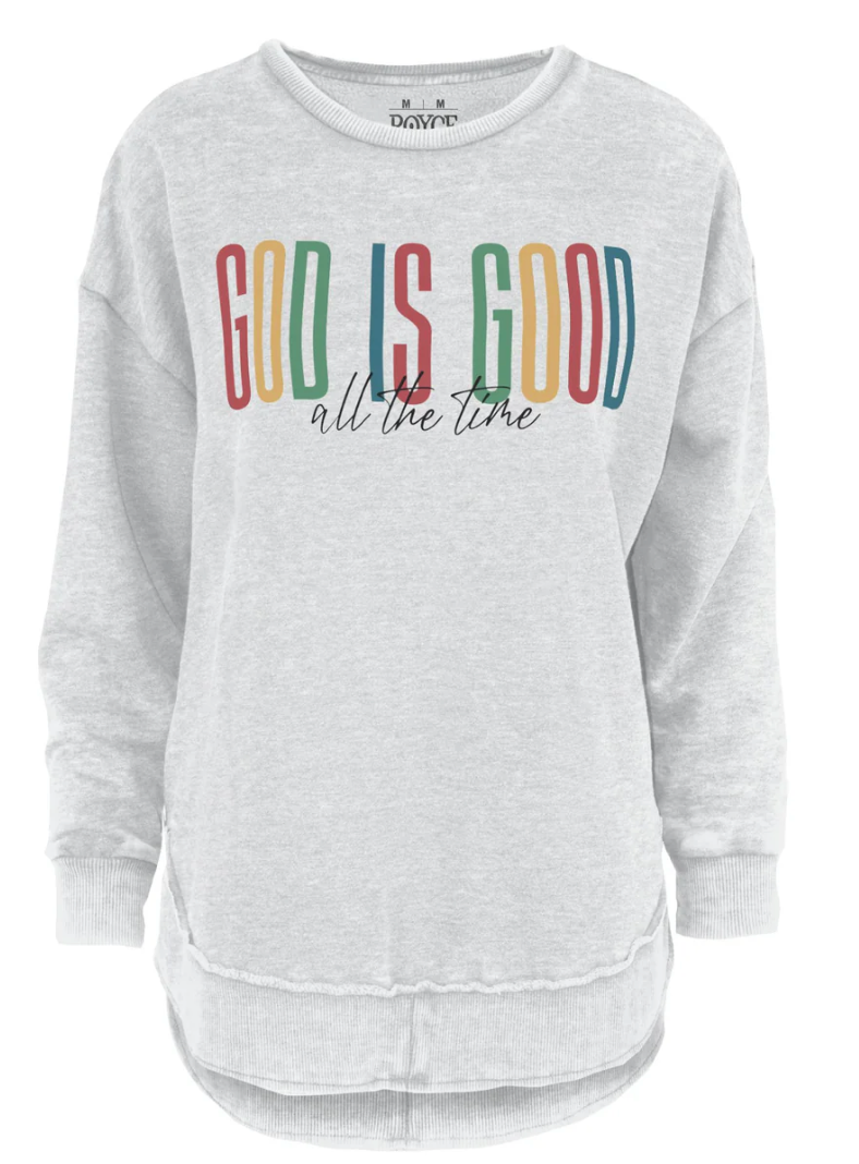 God Is Good Sweatshirt