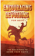Encouraging Devotions for Boys