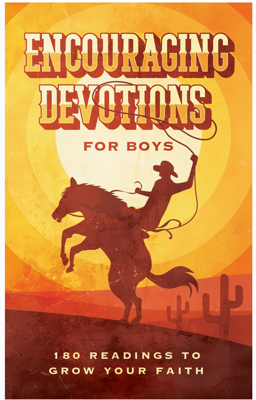 Encouraging Devotions for Boys