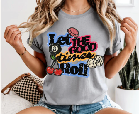 Let The Good Times Roll