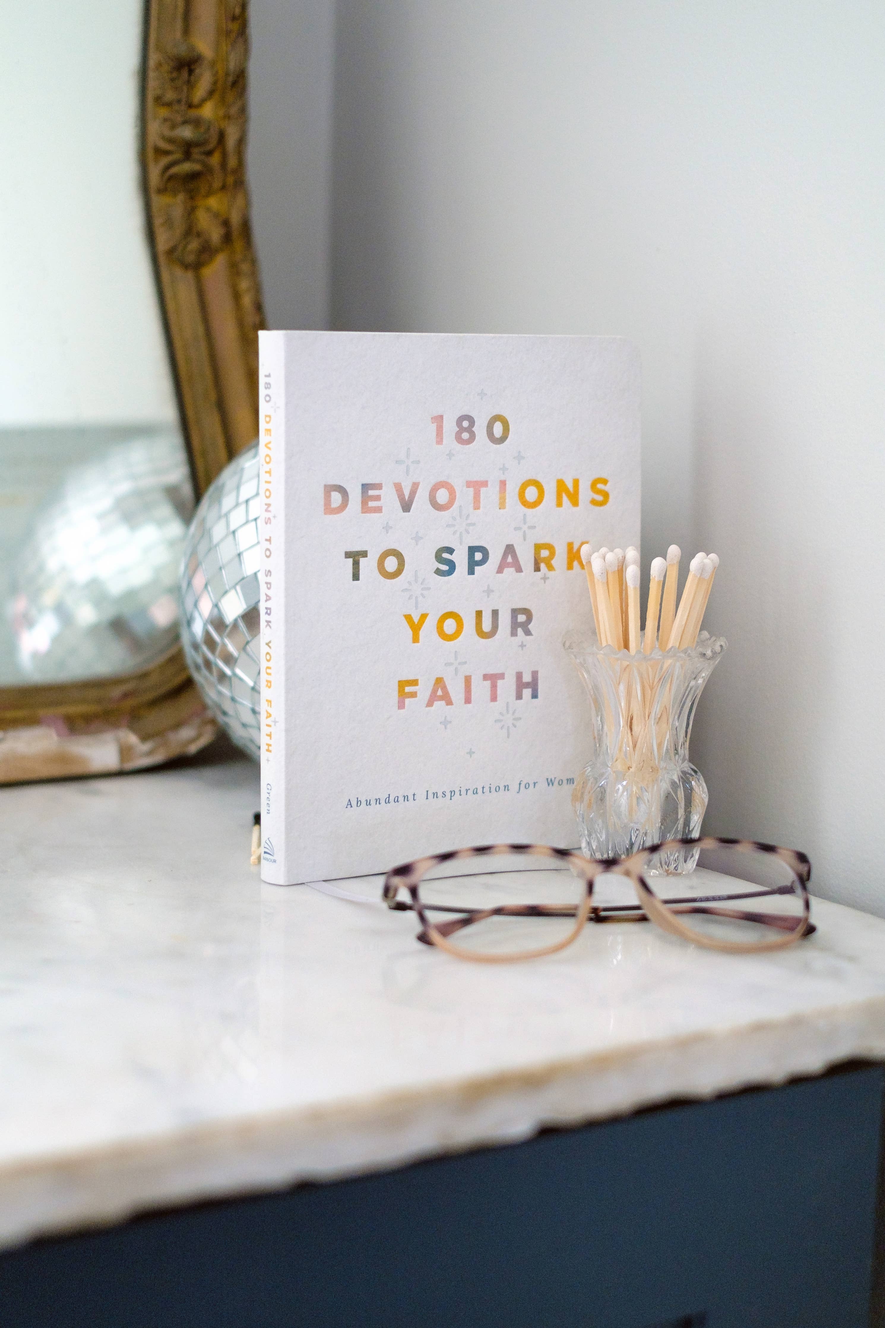 180 Devotions to Spark Your Faith